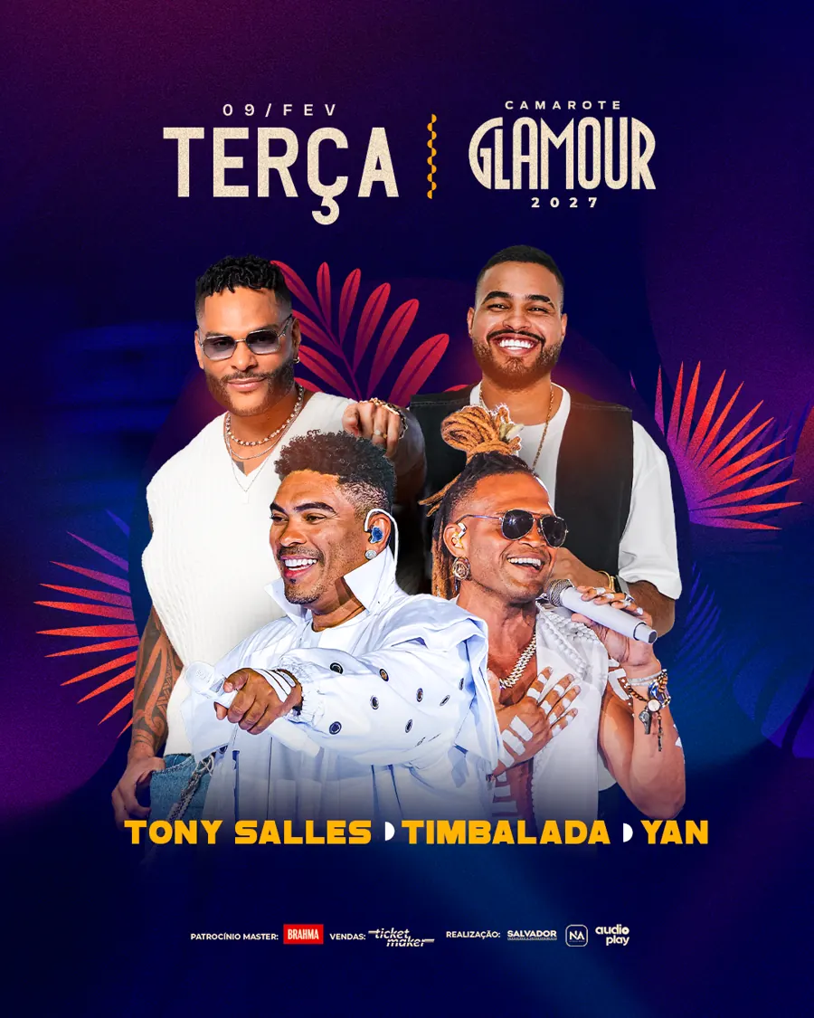 Terça-feira: Timbalada, Tony Salles e Yan